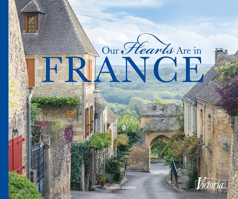 Szívünk Franciaországban van - Our Hearts Are in France