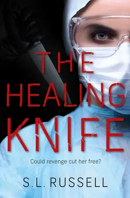 A gyógyító kés: Vajon a bosszú felszabadíthatja őt? - The Healing Knife: Could Revenge Cut Her Free?