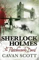 Sherlock Holmes: The Patchwork Devil (Sherlock Holmes: A foltos ördög) - Sherlock Holmes: The Patchwork Devil