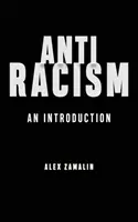 Antirasszizmus: Bevezetés - Antiracism: An Introduction