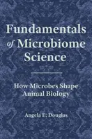 A mikrobiomtudomány alapjai: Hogyan alakítják a mikrobák az állatok biológiáját - Fundamentals of Microbiome Science: How Microbes Shape Animal Biology