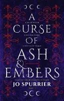 A hamu és a parázs átka - Curse of Ash and Embers