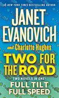 Two for the Road: Full Tilt és Full Speed - Two for the Road: Full Tilt and Full Speed