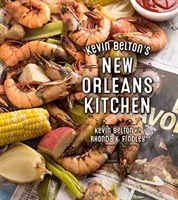 Kevin Belton New Orleans-i konyhája - Kevin Belton's New Orleans Kitchen