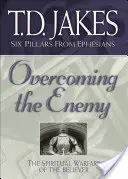 Az ellenség legyőzése: A hívő ember lelki harca - Overcoming the Enemy: The Spiritual Warfare of the Believer