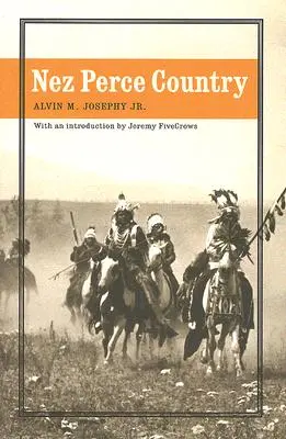 A Nez Perce országa - Nez Perce Country