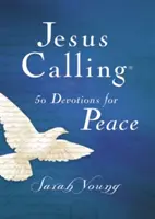 Jesus Calling 50 áhítat a békéért - Jesus Calling 50 Devotions for Peace