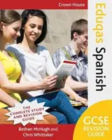 Eduqas GCSE felülvizsgálati útmutató spanyol - Eduqas GCSE Revision Guide Spanish