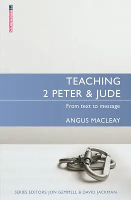 2 Péter és Júdás tanítása: A szövegtől az üzenetig - Teaching 2 Peter & Jude: From Text to Message