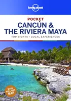 Lonely Planet Pocket Cancun és a Maya riviéra 1 - Lonely Planet Pocket Cancun & the Riviera Maya 1