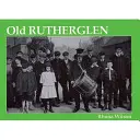 Régi Rutherglen - Old Rutherglen