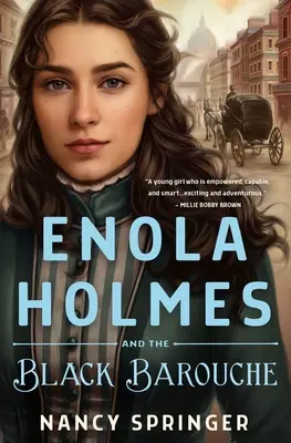 Enola Holmes és a fekete barouche - Enola Holmes and the Black Barouche