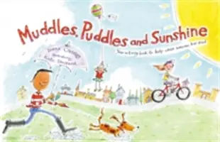 Muddles, Puddles and Sunshine: Tevékenységi könyv, amely segít, ha valaki meghalt - Muddles, Puddles and Sunshine: Your Activity Book to Help When Someone Has Died