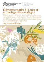 Elements relatifs a l'acces et au partage des avantages - Elements visant a faciliter la concretisation au niveau national de l'acces et du partage d