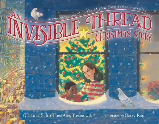 Egy láthatatlan szál karácsonyi történet: Igaz történet a New York Times #1 bestsellere alapján - An Invisible Thread Christmas Story: A True Story Based on the #1 New York Times Bestseller