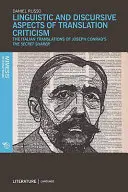 A fordításkritika nyelvi és diszkurzív aspektusai: Joseph Conrad: A titkos osztozó című művének olasz fordításai - Linguistic and Discursive Aspects of Translation Criticism: The Italian Translations of Joseph Conrad's the Secret Sharer