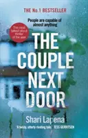 Pár a szomszédban - A pörgős és addiktív, egymillió példányban megjelent bestseller - Couple Next Door - The fast-paced and addictive million-copy bestseller