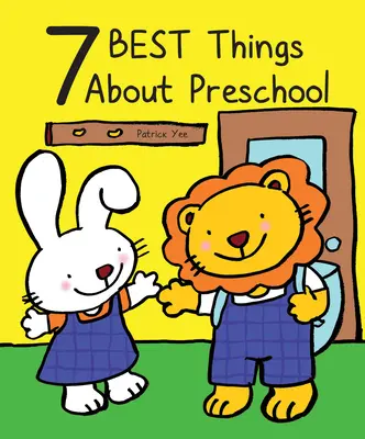 A 7 legjobb dolog az óvodában - 7 Best Things about Preschool