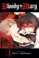 Bloody Mary, 1. kötet - Bloody Mary, Vol. 1
