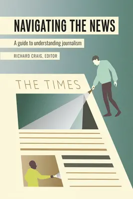 Navigálás a hírekben: Útmutató az újságírás megértéséhez - Navigating the News: A Guide to Understanding Journalism