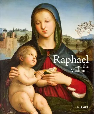 Raffaello és a Madonna - Raphael and the Madonna