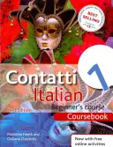 Contatti 1 Olasz kezdő tanfolyam 3. kiadás - Tanfolyamkönyv - Contatti 1 Italian Beginner's Course 3rd Edition - Coursebook