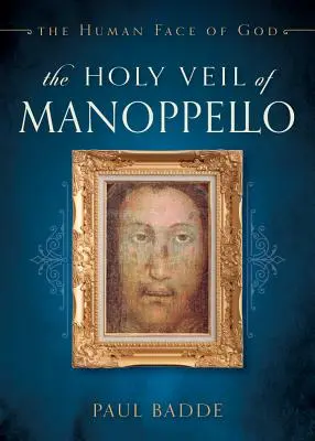 Manoppello szent fátyla - Holy Veil of Manoppello