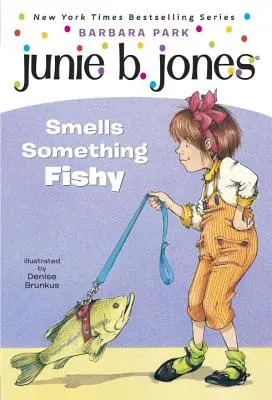 Junie B. Jones #12: Junie B. Jones valami halszagot érez - Junie B. Jones #12: Junie B. Jones Smells Something Fishy