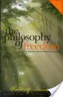 A szabadság filozófiája: A modern világfelfogás alapja (Cw 4) - The Philosophy of Freedom: The Basis for a Modern World Conception (Cw 4)