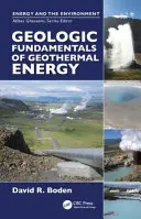 A geotermikus energia geológiai alapjai - Geologic Fundamentals of Geothermal Energy