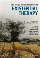 A Wiley World Handbook of Existential Therapy (Az egzisztenciális terápia kézikönyve) - The Wiley World Handbook of Existential Therapy