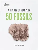 A növények története 50 kövületben - History of Plants in 50 Fossils