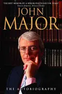 John Major - Az önéletrajz - John Major - The Autobiography