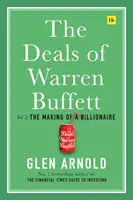 The Deals of Warren Buffett 2. kötet: The Making of a Billionaire (Warren Buffett ügyletei): A milliárdos válása - The Deals of Warren Buffett Volume 2: The Making of a Billionaire