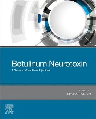 Botulinum neurotoxin - Útmutató a motoros pontok injekciózásához - Botulinum Neurotoxin - A Guide to Motor Point Injections