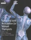 Gerinc és ízületi artikuláció manuálterapeuták számára - Spine and Joint Articulation for Manual Therapists