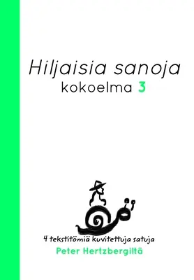 Hiljaisia Sanoja 3