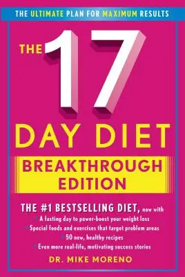 A 17 napos diéta áttörő kiadása - The 17 Day Diet Breakthrough Edition