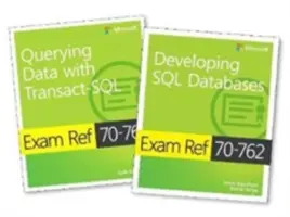 MCSA SQL Server 2016 Database Development Exam Ref 2-Pack: Vizsgafeladatok 70-761 és 70-762 - MCSA SQL Server 2016 Database Development Exam Ref 2-Pack: Exam Refs 70-761 and 70-762