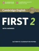 Cambridge English First 2 Student's Book with Answers: Authentic Examination Papers