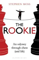 Rookie - Odüsszeia a sakkban (és az életben) - Rookie - An Odyssey through Chess (and Life)