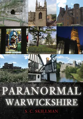 Paranormális Warwickshire - Paranormal Warwickshire