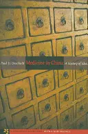 Orvostudomány Kínában, 13: Az eszmék története, 25. jubileumi kiadás, új előszóval - Medicine in China, 13: A History of Ideas, 25th Anniversary Edition, with a New Preface