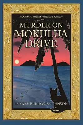 Gyilkosság a Mokulua Drive-on - Murder on Mokulua Drive