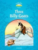 Klasszikus mesék második kiadása: Level 1: The Three Billy Goats Gruff E-Book & Audio Pack - Classic Tales Second Edition: Level 1: The Three Billy Goats Gruff E-Book & Audio Pack