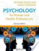 Pszichológia ápolóknak és egészségügyi szakembereknek - Psychology for Nurses and Health Professionals