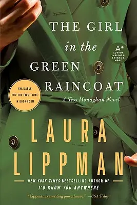 A lány a zöld esőkabátban: Tess Monaghan regénye - The Girl in the Green Raincoat: A Tess Monaghan Novel