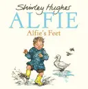 Alfie lábai - Alfie's Feet