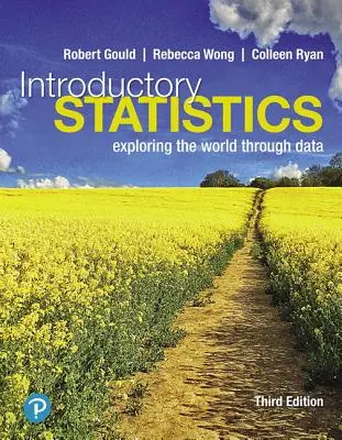Bevezető statisztika: A világ felfedezése az adatokon keresztül - Introductory Statistics: Exploring the World Through Data