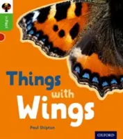 Oxford Reading Tree inFact: Oxford Level 2: Things with Wings (Szárnyas dolgok) - Oxford Reading Tree inFact: Oxford Level 2: Things with Wings